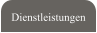 Dienstleistungen