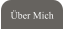 Über Mich